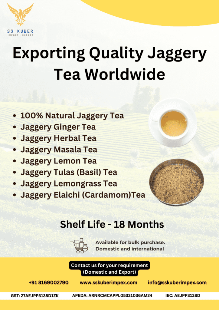 jaggery tea exporter